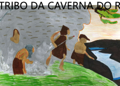 A Tribo da Caverna do Rio
