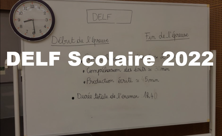 DELF Scolaire 2022